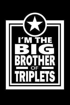 Book cover for I'm The Big Brother Of Triplets