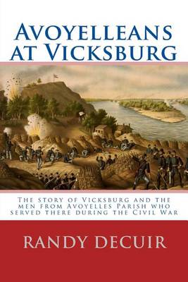 Cover of Avoyelleans at Vicksburg