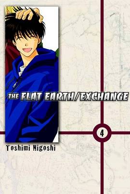 Book cover for The Flat Earth/Exchange, Volume 4