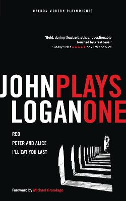 Cover of John Logan: Plays One