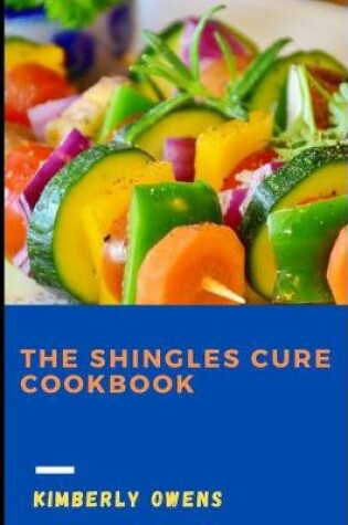 Cover of The Shingles Cure Cookbook