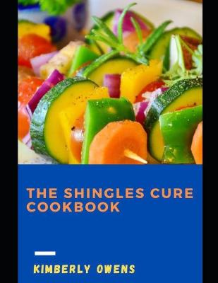 Book cover for The Shingles Cure Cookbook