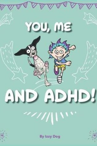 Cover of You, Me, and ADHD