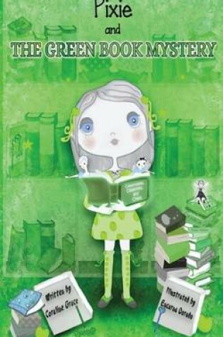 Cover of Pixie and the Green Book Mystery - Black & White