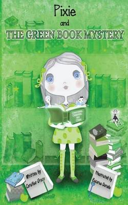 Book cover for Pixie and the Green Book Mystery - Black & White