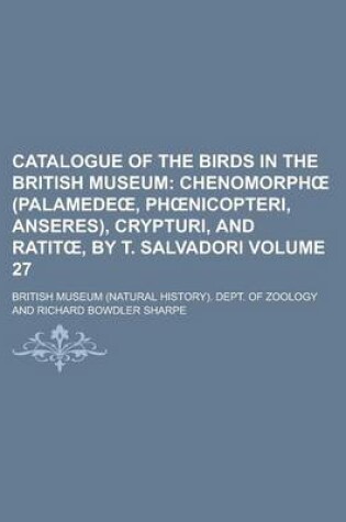 Cover of Catalogue of the Birds in the British Museum Volume 27