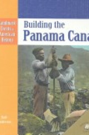 Cover of Building the Panama Canal