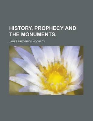 Book cover for History, Prophecy and the Monuments,