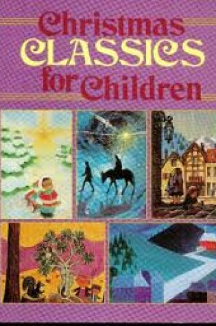 Cover of Christmas Classics for Children