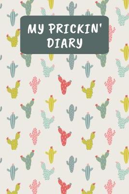 Book cover for My Prickin' Diary