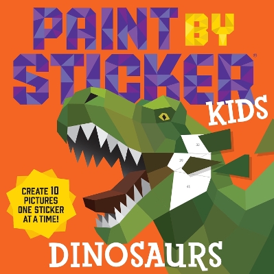 Cover of Paint by Sticker Kids: Dinosaurs