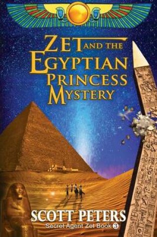 Cover of Zet and the Egyptian Princess Mystery