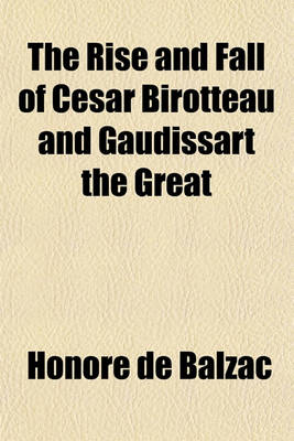 Book cover for The Rise and Fall of Cesar Birotteau and Gaudissart the Great