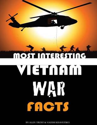 Book cover for Most Interesting Vietnam War Facts