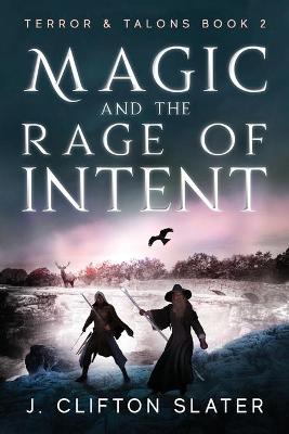 Book cover for Magic and the Rage of Intent