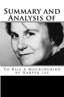 Book cover for Summary and Analysis of To Kill a Mockingbird by Harper Lee