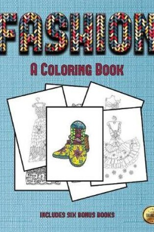 Cover of Mindfulness Colouring Books for Adults (Fashion)