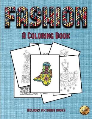 Cover of Mindfulness Colouring Books for Adults (Fashion)