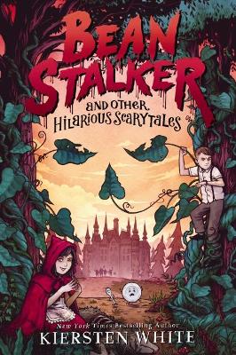 Book cover for Beanstalker and Other Hilarious Scarytales