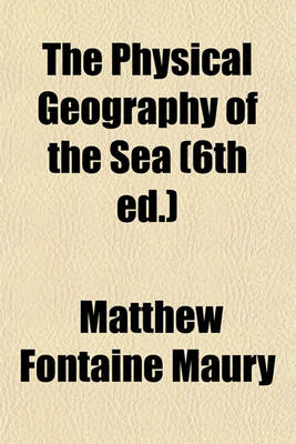 Book cover for The Physical Geography of the Sea (6th Ed.)