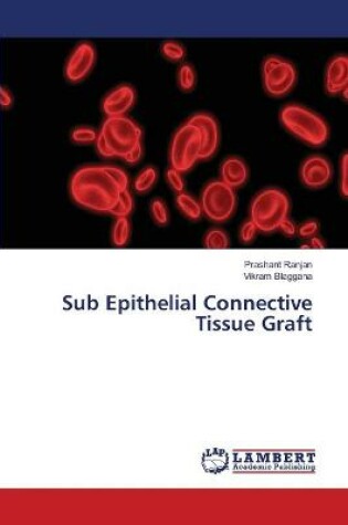 Cover of Sub Epithelial Connective Tissue Graft