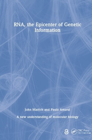 Cover of RNA, the Epicenter of Genetic Information