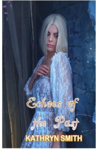 Cover of Echoes of the Past story