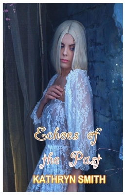 Book cover for Echoes of the Past story