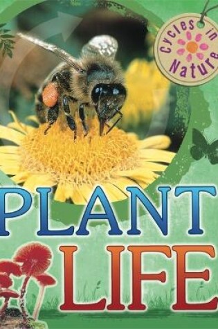 Cover of Cycles in Nature: Plant Life