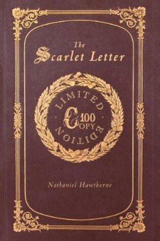 Cover of The Scarlet Letter (100 Copy Limited Edition)