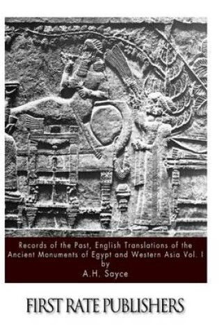 Cover of Records of the Past, English Translations of the Ancient Monuments of Egypt and Western Asia Vol. I