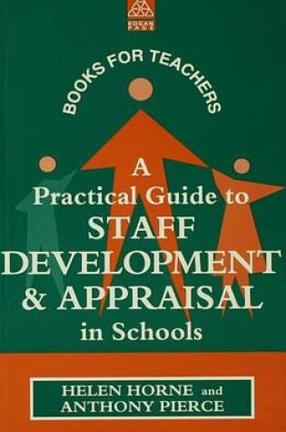 Cover of A Practical Guide to Staff Development and Appraisal in Schools