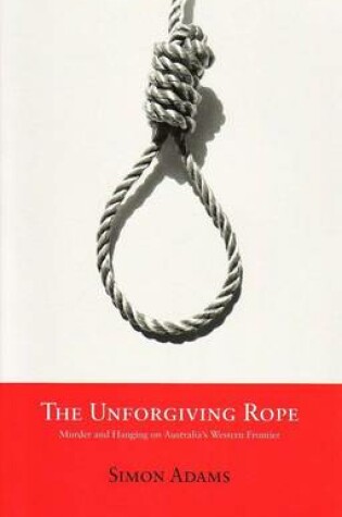 Cover of The Unforgiving Rope