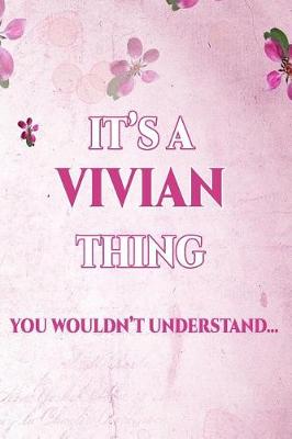 Book cover for It's A VIVIAN Thing You Wouldn't Understand