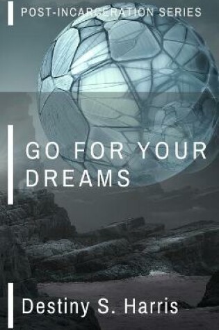 Cover of Go For Your Dreams