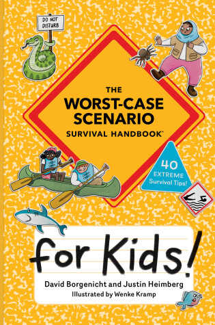 Cover of The Worst-Case Scenario Survival Handbook for Kids
