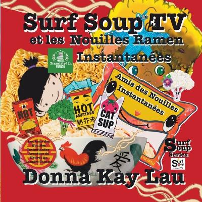 Cover of Surf Soup TV et les Nouilles Ramen Instantanées