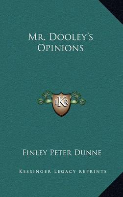 Book cover for Mr. Dooley's Opinions