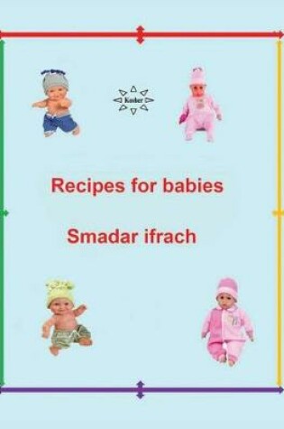 Cover of recipes for babies