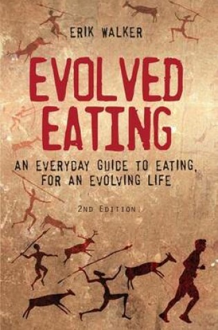 Cover of Evolved Eating, Second Edition