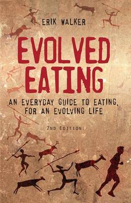 Book cover for Evolved Eating, Second Edition