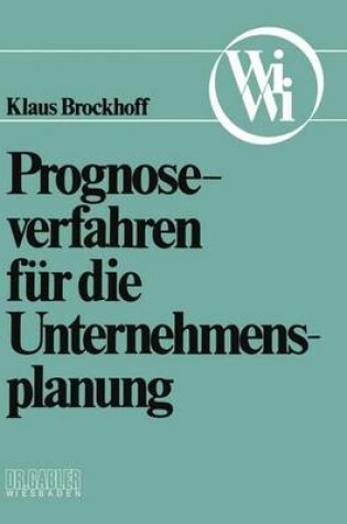 Cover of Prognoseverfahren für die Unternehmensplanung