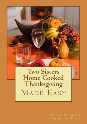 Cover of Two Sisters Home Cooked Thanksgiving