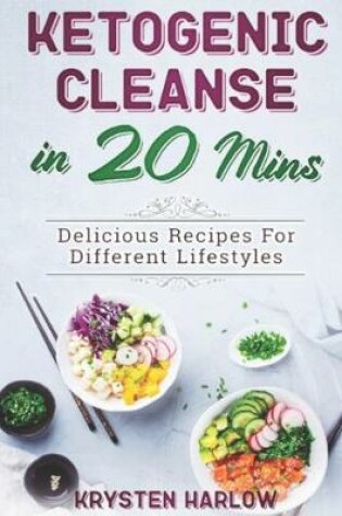 Cover of Ketogenic Cleanse in 20 Mins