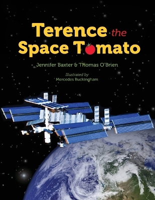 Book cover for Terence the space tomato