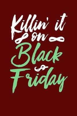 Book cover for Killin' It On Black Friday