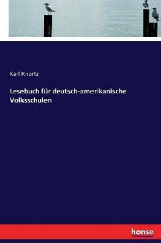 Cover of Lesebuch fur deutsch-amerikanische Volksschulen