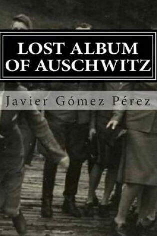 Cover of Lost album of Auschwitz