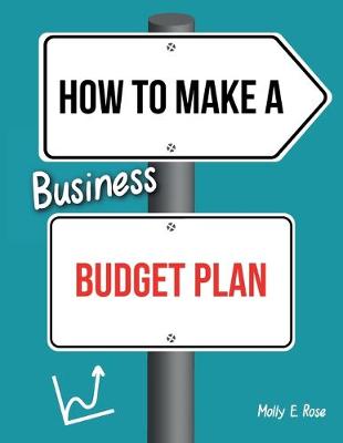 Book cover for How To Make A Business Budget Plan