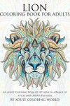 Book cover for Lion Coloring Book For Adults